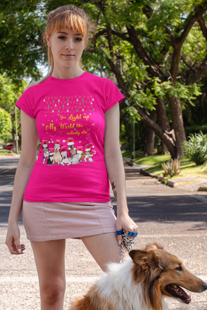 You Light Up My World Tee For Dog Lover