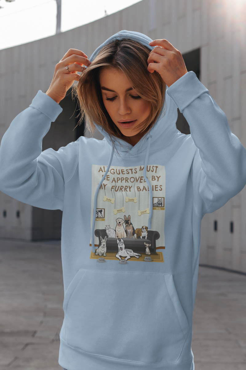 All Guest Must Be Approved... Hoodies For Dog Lovers