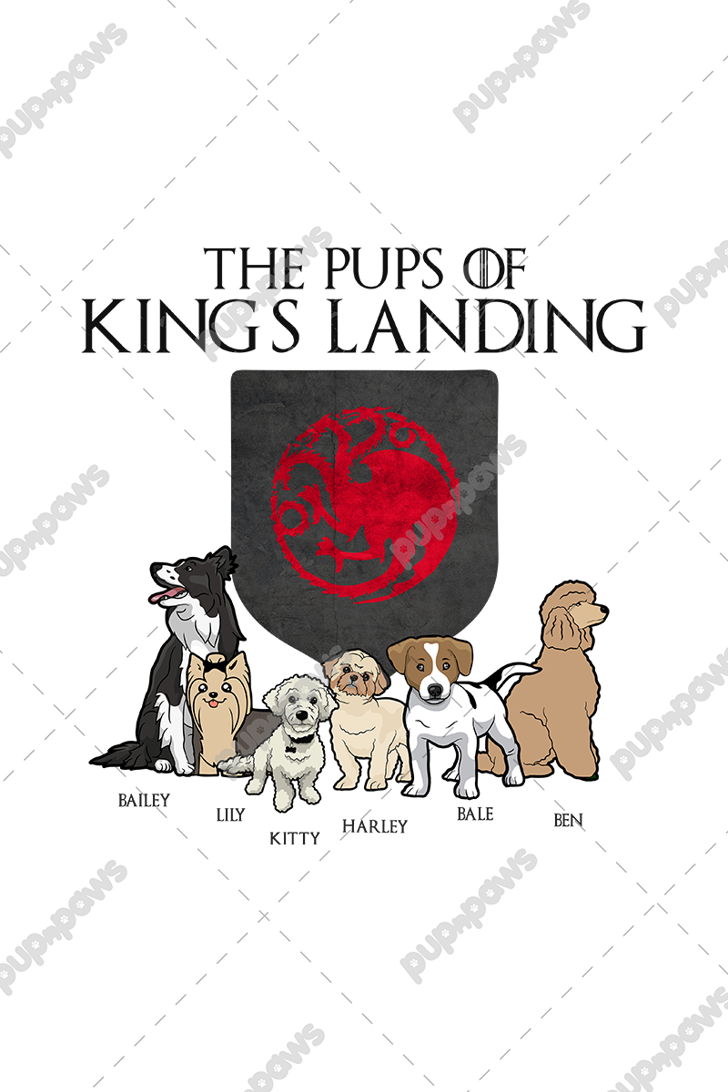 "The Pups Of Kings Landing" Customized Tee For Pet lovers