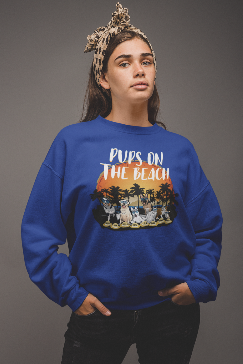 Pups On The Beach Customized Sweatshirt For Dog Lover