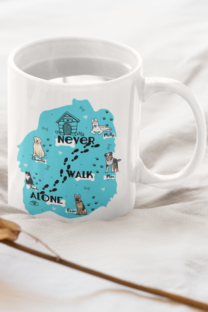 Never Walk Alone Personalized Mug For Dog Lovers