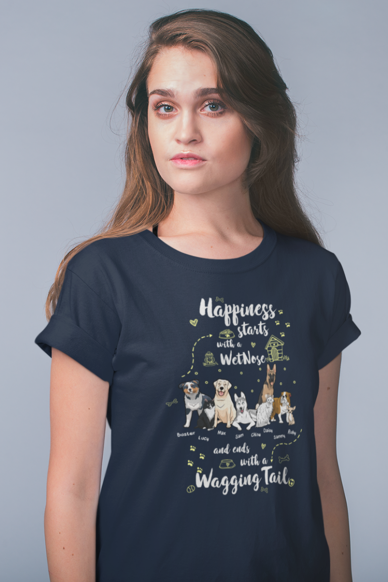Happiness starts with.. Customized Dog Lover Tee