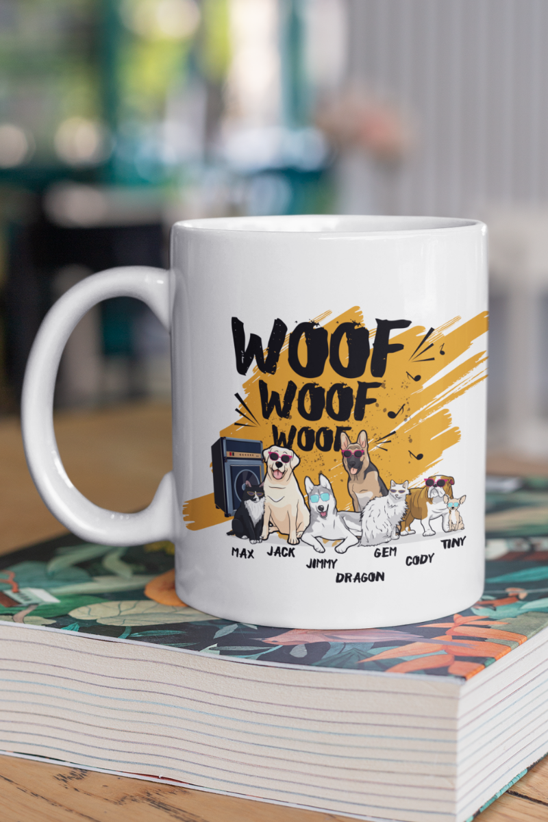 Woof , Woof, Woofy.. Customized Mug For Dog Lovers