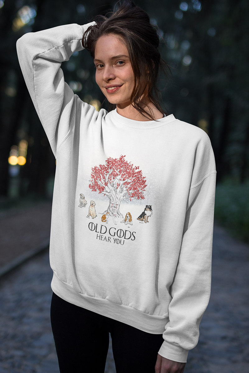 Old Gods Hear You Customized Sweatshirt For Pet lovers
