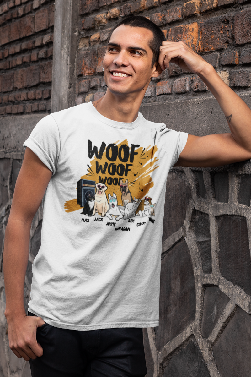 Woof , Woof, Woofy.. Customized Tee For Dog Lovers