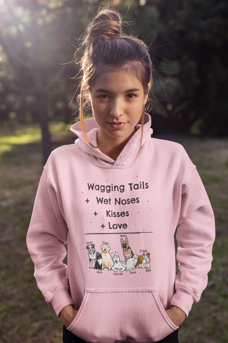 Wagging Tail + Wet Noses + Kisses + Love Pet Lover Hoodies
