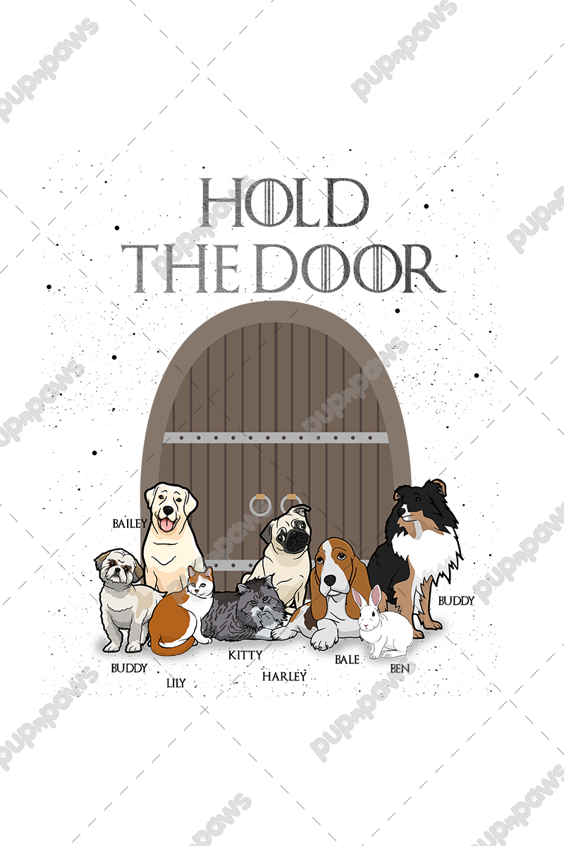 "Hold The Door" Personalized Tee For Pet lovers