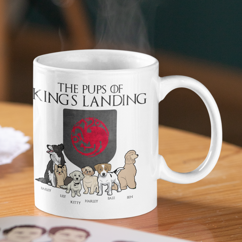 "The Pups Of Kings Landing" Customized Mug For Pet lovers