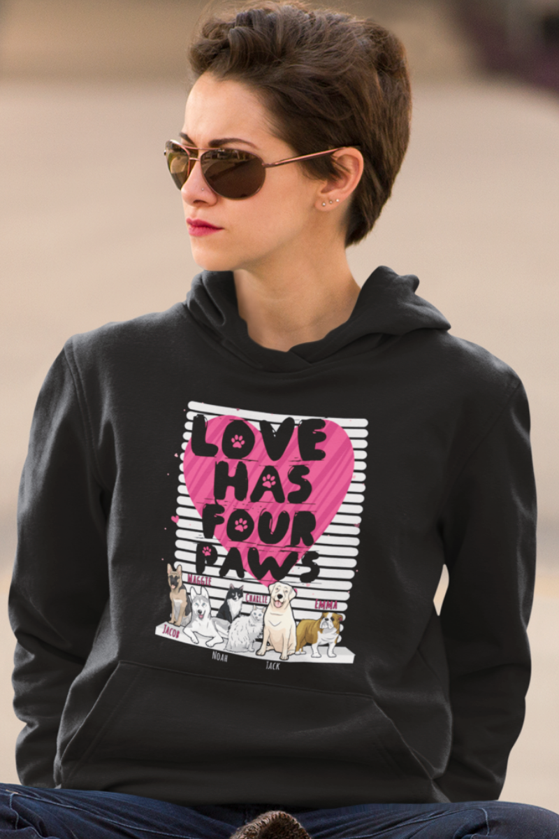 Love Has Four Paws Customized Hoodies For Dog Lovers