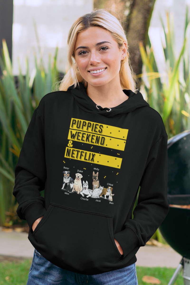 Puppies, Weekends & Netflix Hoodie For DogLovers