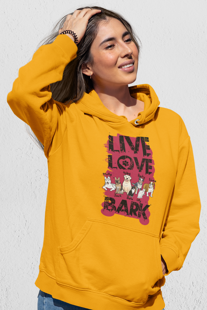 Live, Love, Bark.. Personalized Hoodie For Dog Lovers