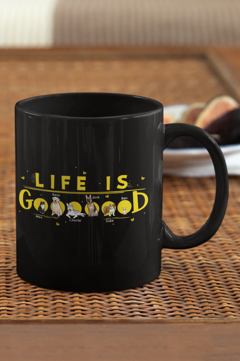 Life Is Goood Customized Dog Lovers Mug