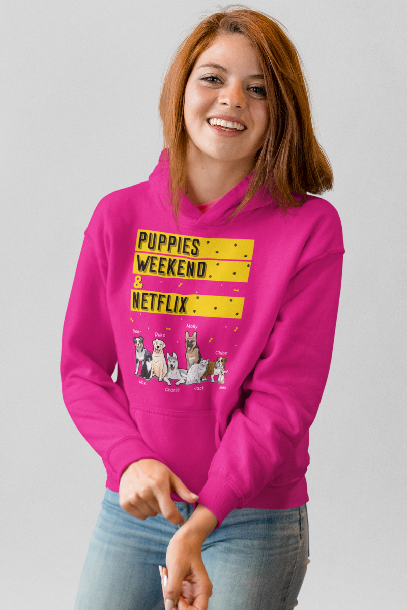 Puppies, Weekends & Netflix Hoodie For DogLovers
