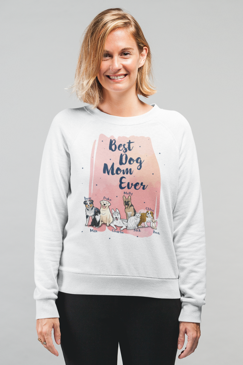 Best Dog Mom Ever Customized Sweatshirt