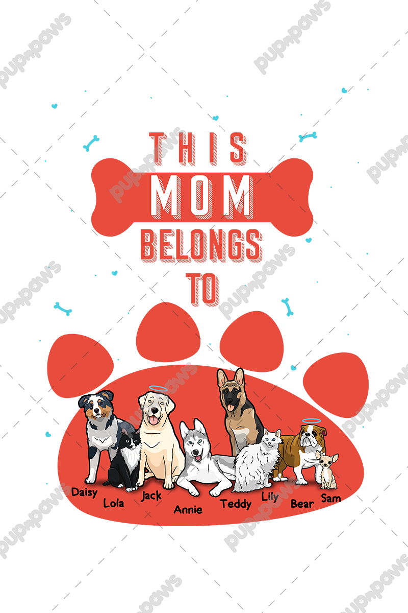 This Mom Belongs To Customized Tee For Dog Mom